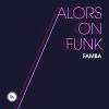 Famba《Alors on Funk》[MP3/LRC]