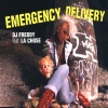 DJ Freddy、La Chose - Emergency Delivery (Radio Edit)