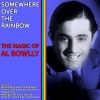 Al Bowlly《Over the Rainbow》[MP3/LRC]