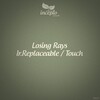 Losing Rays - Ir.replaceable