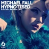 Michael Fall - Hypnotised (Zach Le Sage Remix)