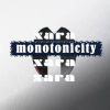 Xara - Monotonicity