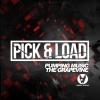 Pick、Load《Pumping Music (Radio Edit)》[MP3/LRC]