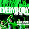 Flash Harry、LOX、Niki Mak、Leigh Green - Everybody (Exclusive Rodi Style Mix)