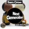 Sam Crow《Next Generation (Audio Chimp Remix)》[MP3/LRC]