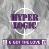 Hyper Logic《U Got The Love (Ulysses 31 Remix)》[MP3/LRC]