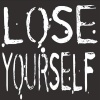 You Better Lose Yourself《Lose Yourself (Explicit)》[MP3/LRC]