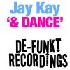 jay kay - & Dance (Original Mix)