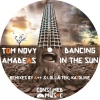 Tom Novy、Amadeas - Dancing In The Sun (A++, Lolla Tek Remix)