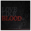 Whisper Audio - Love Like Blood (Original Mix)