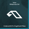 Yotto《Wilderness Girl (Undercatt Remix)》[MP3/LRC]