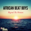 African Beat Boys - Appreciation Note (Original Mix)