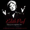 Edith Piaf - Non, je ne regrette rien
