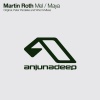 martin roth《Mel (Original Mix)》[MP3/LRC]