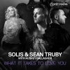 Audrey Gallagher、Solis、Sean Truby - What It Takes To Love You (Extended Mix)