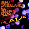 Benji Candelario、Deena Alexa - LALA (Benji Candelario Palladium Mix)