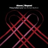 Richard Bedford、Above & Beyond - Thing Called Love (Above & Beyond Extended Club Mix)