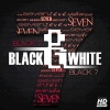 Black & White、Major7 - Black 7