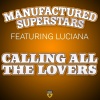 manufactured superstars、Luciana - Calling All the Lovers