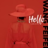 王霏霏、王嘉尔《Hello》[MP3/LRC]