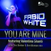 Fabio White、Valentina Shanti - You Are Mine (Original Extended Club Mix)