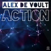 Alex De Voult - Action (Original Mix)