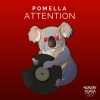 Pomella - Attention (Original Mix)