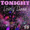 Lovely Dana - Tonight (Nu Ground Foundation Voyage Vocal)