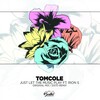 Rion S、TomCole - Just Let The Music Play ft. Rion S (Sisto Remix)