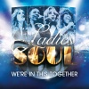 Edsilia Rombley、Glennis Grace、Berget Lewis、Ladies Of Soul - We're In This Together