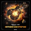 hydraulix、Oski - Nothing Can Stop Me