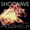 Shockwave《Prowokacja (Extended)》[MP3/LRC]