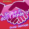 Sean Antony《Shake It Don't Break It》[MP3/LRC]