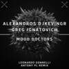 Greg Ignatovich、Alexandros Djkevingr - Mood Doctors (DJS版)