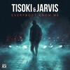 Tisoki、Jarvis - Everybody Know Me