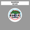 Quadran - No Air (Single Mix)