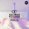 Potrykus、Lola Rhodes、Weldon、George Fetcher - Wake Up