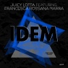 Juicy Lotta、Francesca Rossana Marra - Idem