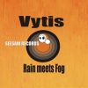 Vytis《Rain Meets Fog》[MP3/LRC]