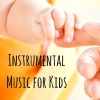 Sleeping Piano《Instrumental Music for Kids》[MP3/LRC]