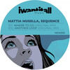 Mattia Musella、Sequence - Where To Go (Original Mix)