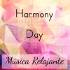 Yoga、Yoga Music《Harmony Day》[MP3/LRC]