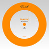 Traffic - My World (Original Mix)