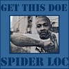 Spider Loc - Your Crew Is Featherweight