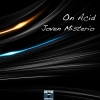 Joven Misterio - On Acid