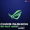 Chris Fashion - So Far Away (Most Remix)