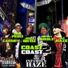 DJ Haze、Nipsey Hussle、Dro Pesci、Cassidy - Coast 2 Coast (Explicit)