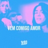 1 Kilo、Chris、Knust、Pelé MilFlows《Vem Comigo Amor》[MP3/LRC]