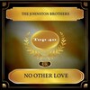 the johnston brothers - No Other Love