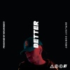 B1uan - BETTER (Explicit)